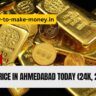 Gold Price Today Ahmedabad