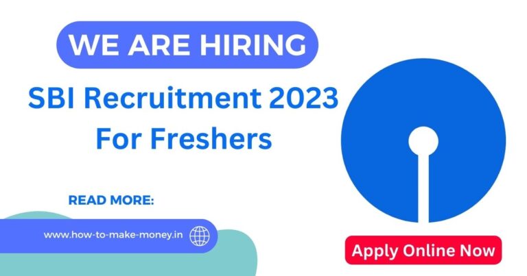 SBI Recruitment 2023 For Freshers Apply Online