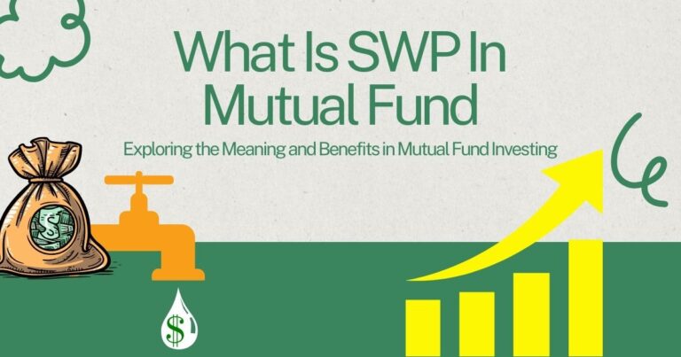 What Is SWP In Mutual Fund