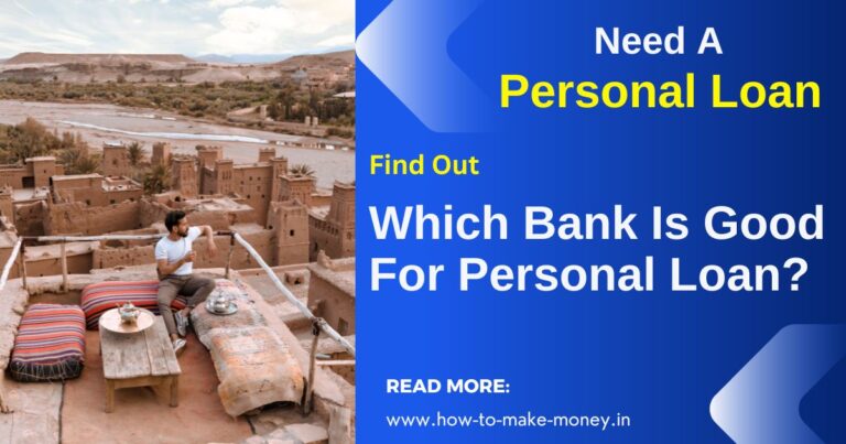 Which Bank Is Good For Personal Loan?